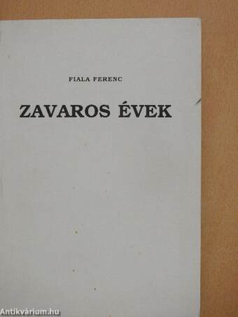 Zavaros évek