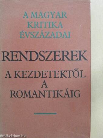 Rendszerek a kezdetektől a romantikáig