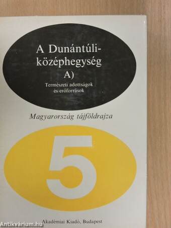 A Dunántúli-középhegység A)