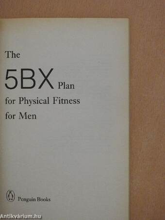 The 5BX Plan for Physical Fitness for Men