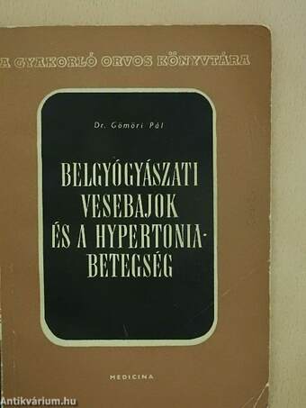 Belgyógyászati vesebajok és a hypertoniabetegség