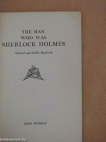 The Man Who Was Sherlock Holmes