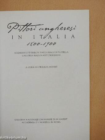 Pittori ungheresi in Italia 1800-1900