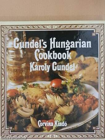 Gundel's Hungarian Cookbook