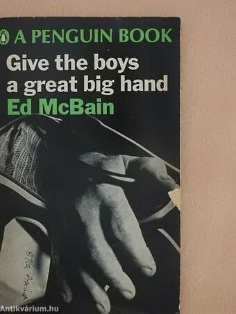 Give the Boys a Great Big Hand