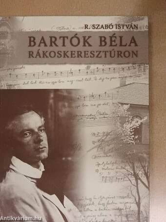 Bartók Béla Rákoskeresztúron