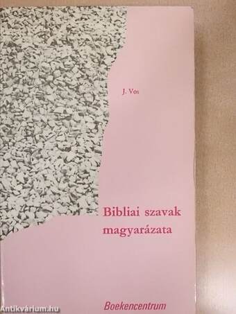 Bibliai szavak magyarázata