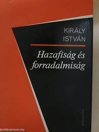 Hazafiság és forradalmiság