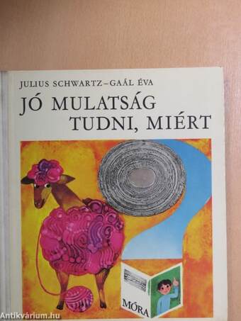 Jó mulatság tudni, miért