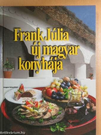 Frank Júlia új magyar konyhája