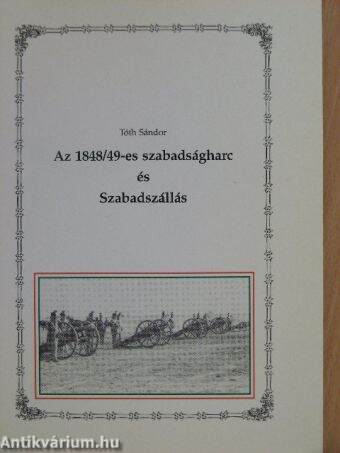 Az 1848/49-es szabadságharc és Szabadszállás