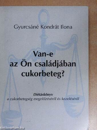 Van-e az Ön családjában cukorbeteg?