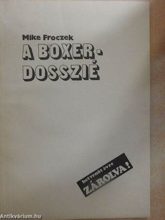 A Boxer-dosszié