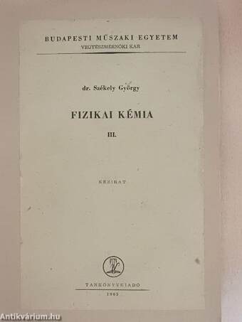 Fizikai kémia III.