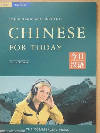 Chinese for Today 1. - Textbook/Exercises - 5 kazettával