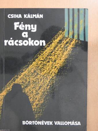 Fény a rácsokon (dedikált példány)