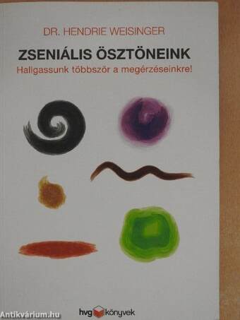 Zseniális ösztöneink