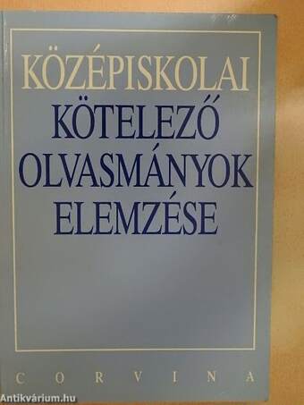 Középiskolai kötelező olvasmányok elemzése