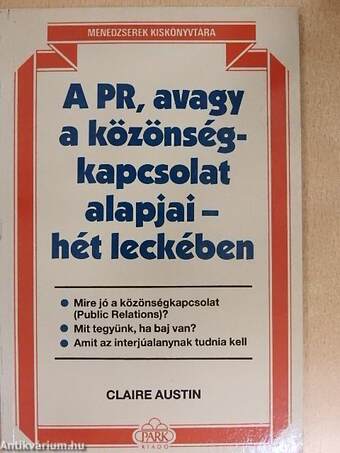 A PR, avagy a közönségkapcsolat alapjai - hét leckében