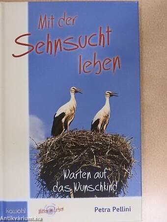 Mit der Sehnsucht leben