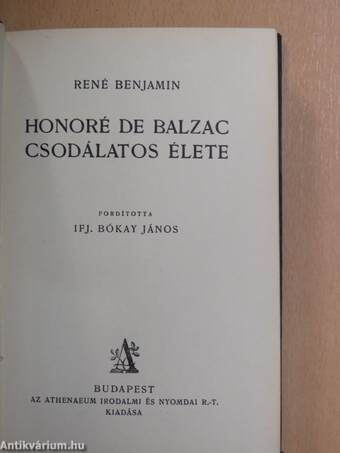 Honoré de Balzac csodálatos élete