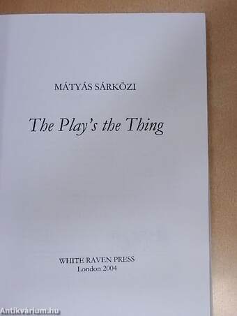 The Play's the Thing