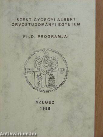 Szent-Györgyi Albert Orvostudományi Egyetem Ph. D. Programjai