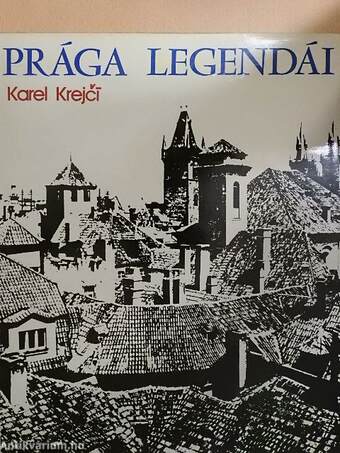 Prága legendái