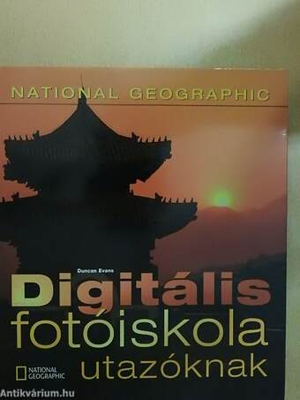 Digitális fotóiskola utazóknak