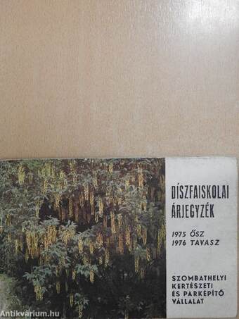 Díszfaiskolai árjegyzék 1975 ősz-1976 tavasz