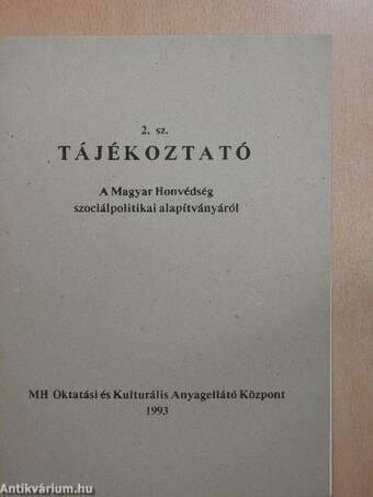 2. sz. Tájékoztató a Magyar Honvédség szociálpolitikai alapítványáról