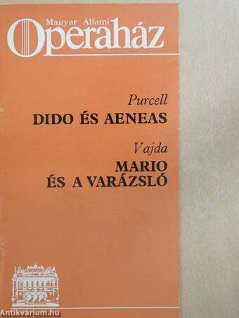 Purcell: Dido és Aeneas/Vajda: Mario és a varázsló