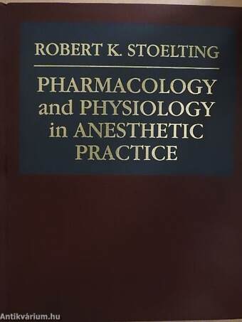 Pharmacology and Physiology in Anesthetic Practice