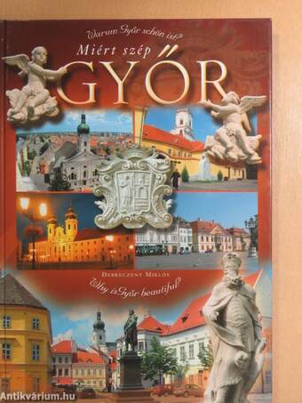 Miért szép Győr?