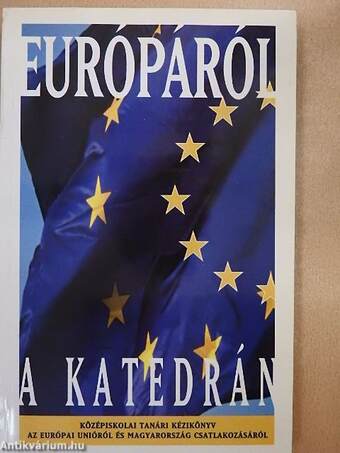 Európáról a katedrán