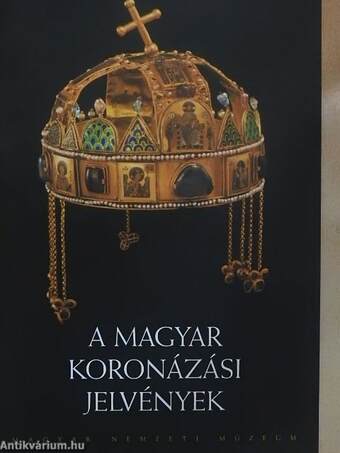 A magyar koronázási jelvények