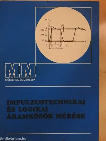 Impulzustechnikai és logikai áramkörök mérése