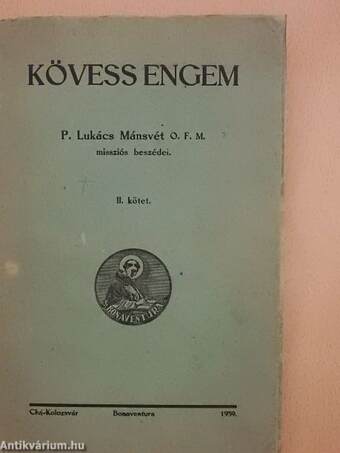 Kövess engem II.