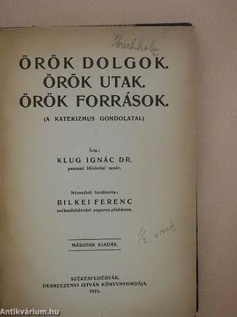 Örök dolgok./Örök utak./Örök források