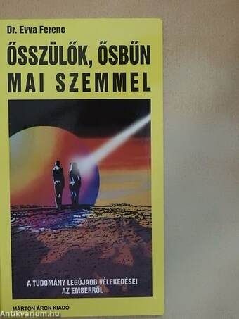 Ősszülők, ősbűn mai szemmel