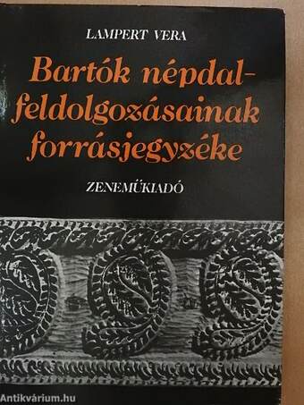 Bartók népdalfeldolgozásainak forrásjegyzéke