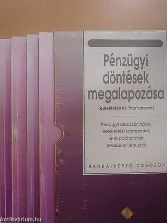 Pénzügyi döntések megalapozása I-III./Gyakorlati útmutató