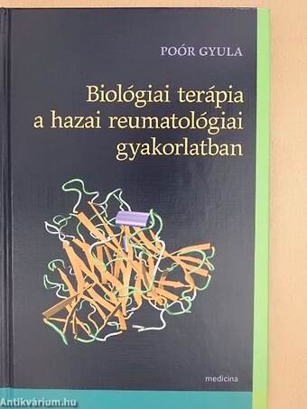 Biológiai terápia a hazai reumatológiai gyakorlatban