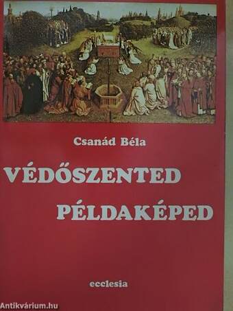 Védőszented példaképed