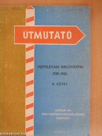 Vízföldtani bibliográfia 1938-1962. II.