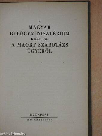 A Magyar Belügyminisztérium közlése a MAORT szabotázs ügyéről