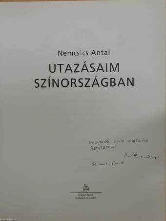 Utazásaim Színországban (dedikált példány)