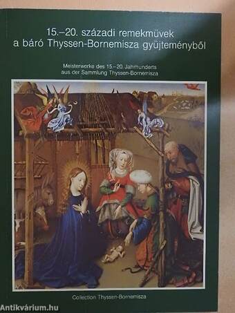 15.-20. századi remekművek a báró Thyssen-Bornemisza gyüjteményből