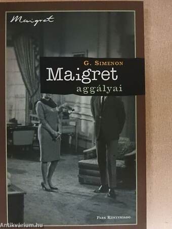 Maigret aggályai