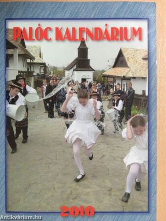 Palóc Kalendárium 2010